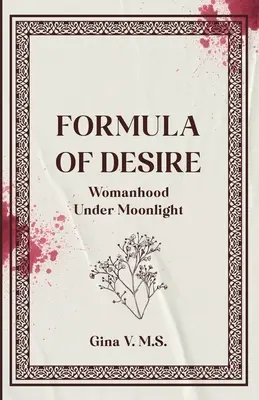 Die Formel der Begierde: Weiblichkeit im Mondschein - Formula of Desire: Womanhood Under Moonlight