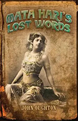 Mata Haris verlorene Worte - Mata Hari's Lost Words