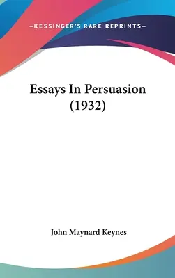 Aufsätze zur Überredung (1932) - Essays In Persuasion (1932)