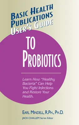 Benutzerhandbuch für Probiotika - User's Guide to Probiotics