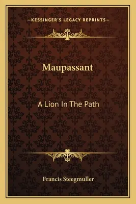 Maupassant: Ein Löwe auf dem Weg - Maupassant: A Lion In The Path