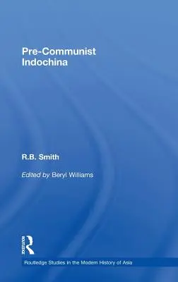 Vorkommunistisches Indochina - Pre-Communist Indochina