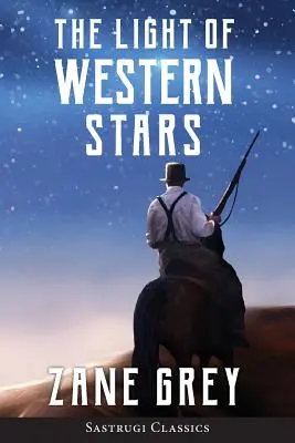Das Licht der Westernsterne (ANNOTIERT) - The Light of Western Stars (ANNOTATED)
