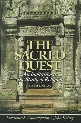 Die heilige Suche: Eine Einladung zum Studium der Religion - The Sacred Quest: An Invitation to the Study of Religion