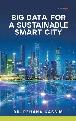 Big Data für eine nachhaltige intelligente Stadt - Big Data for a Sustainable Smart City