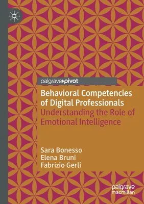 Verhaltenskompetenzen von Fachleuten im digitalen Bereich: Die Rolle der emotionalen Intelligenz verstehen - Behavioral Competencies of Digital Professionals: Understanding the Role of Emotional Intelligence