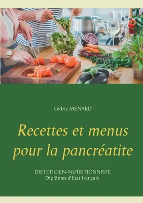 Rezepte und Menüs bei Pankratitis - Recettes et menus pour la pancratite