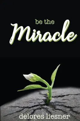 Sei das Wunder - Be the Miracle