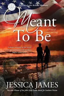 Meant To Be: Ein Roman über Ehre und Pflicht - Meant To Be: A Novel of Honor and Duty