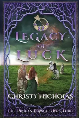 Das Vermächtnis des Glücks: Eine irische historische Fantasy-Geschichte - Legacy of Luck: An Irish Historical Fantasy