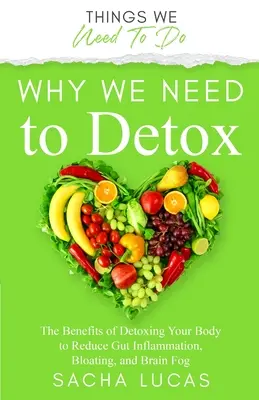 Warum wir entgiften müssen - Why We Need To Detox