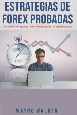 Forex-Strategien Probadas - Estrategias de Forex Probadas