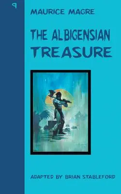 Der Albigenser-Schatz - The Albigensian Treasure