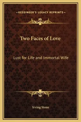 Zwei Gesichter der Liebe: Lebenslust und Unsterbliche Ehefrau - Two Faces of Love: Lust for Life and Immortal Wife