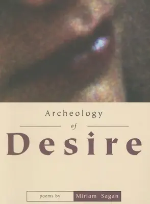 Archäologie der Sehnsucht - Archeology of Desire