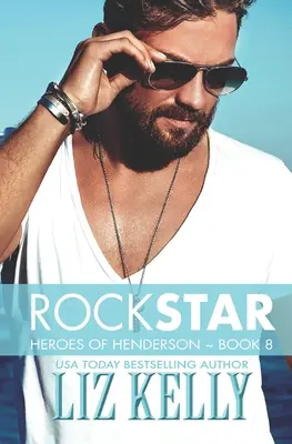 Rockstar: Helden von Henderson Buch 8 - Rock Star: Heroes of Henderson Book 8