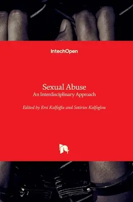 Sexueller Missbrauch: Eine interdisziplinäre Herangehensweise - Sexual Abuse: An Interdisciplinary Approach