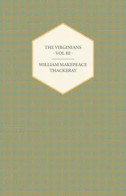 Die Virginier Band III - Werke von William Makepeace Thackery - The Virginians Volume III - Works of William Makepeace Thackery