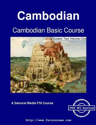 Kambodschanischer Grundkurs - Studententext Band eins - Cambodian Basic Course - Student Text Volume One