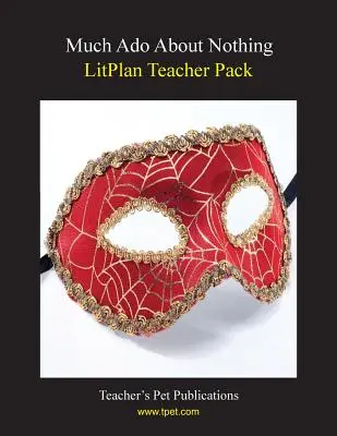 Litplan Teacher Pack: Viel Lärm um nichts - Litplan Teacher Pack: Much ADO about Nothing