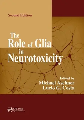 Die Rolle der Glia bei der Neurotoxizität - The Role of Glia in Neurotoxicity