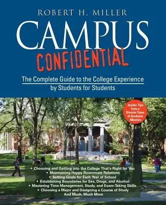 Campus Confidential: Der vollständige Leitfaden für die College-Erfahrung von Studenten für Studenten - Campus Confidential: The Complete Guide to the College Experience by Students for Students