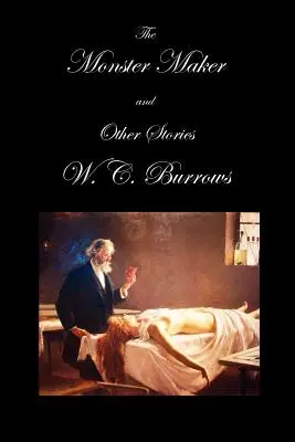 Der Ungeheuer-Macher und andere Geschichten (Taschenbuch) - The Monster Maker and Other Stories (Paperback)