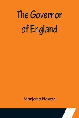 Der Gouverneur von England - The Governor of England