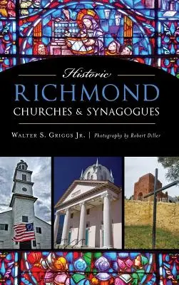 Historische Kirchen und Synagogen in Richmond - Historic Richmond Churches & Synagogues