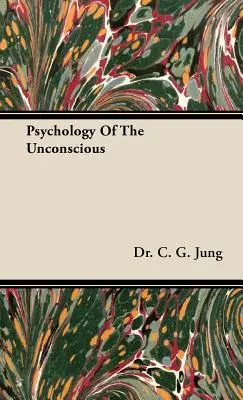 Psychologie des Unbewussten - Psychology of the Unconscious