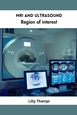 MRI und Ultraschall: Region of Interest - MRI and Ultrasound Region of Interest