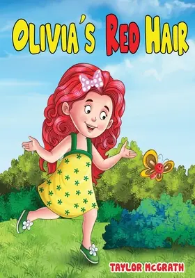 Olivias rotes Haar - Olivia's Red Hair