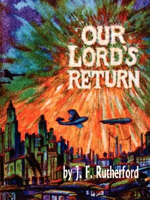 Die Wiederkehr unseres Herrn - Our Lord's Return