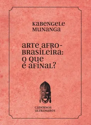 Arte afrobrasileira: o que isso? - Arte afrobrasileira: o que  isso?