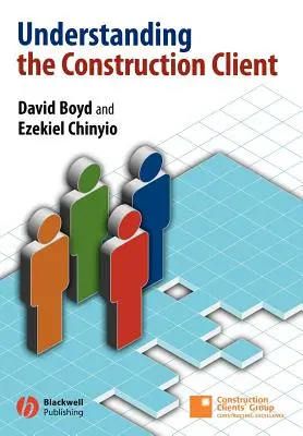 Den Bauherrn verstehen - Understanding the Construction Client