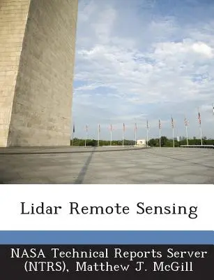 Lidar-Fernerkundung (Nasa Technical Reports Server (Ntrs)) - Lidar Remote Sensing (Nasa Technical Reports Server (Ntrs))