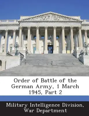 Schlachtordnung des deutschen Heeres, 1. März 1945, Teil 2 - Order of Battle of the German Army, 1 March 1945, Part 2
