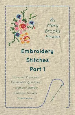 Stickstiche Teil 1 - Anleitungsblatt mit Prüfungsfragen - Embroidery Stitches Part 1 - Instruction Paper With Examination Questions