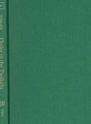 Ordnung in der Dämmerung - Order In The Twilight