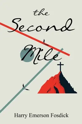 Die zweite Meile - The Second Mile