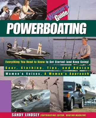 Motorbootfahren: Ein Leitfaden für Frauen - Powerboating: A Woman's Guide