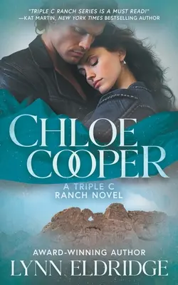 Chloe Cooper: Ein zeitgenössischer Westernroman - Chloe Cooper: A Contemporary Western Romance