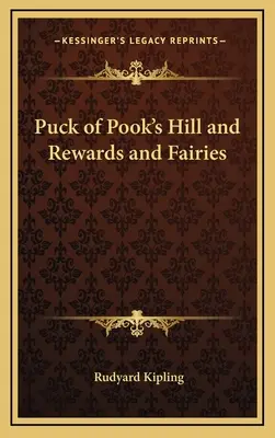 Puck of Pook's Hill und Rewards and Fairies - Puck of Pook's Hill and Rewards and Fairies