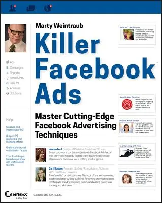 Tödliche Facebook-Werbung: Meistern Sie modernste Facebook-Werbetechniken - Killer Facebook Ads: Master Cutting-Edge Facebook Advertising Techniques