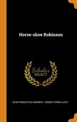 Hufeisen-Robinson - Horse-shoe Robinson
