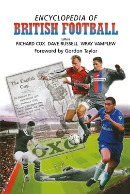 Enzyklopädie des britischen Fußballs - Encyclopedia of British Football