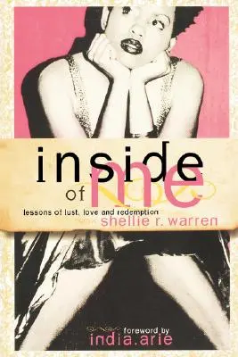 Inside of Me: Lektionen über Lust, Liebe und Erlösung - Inside of Me: Lessons of Lust, Love and Redemption