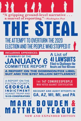 Der Diebstahl: Der Versuch, die Wahl 2020 zu kippen, und die Menschen, die ihn stoppten - The Steal: The Attempt to Overturn the 2020 Election and the People Who Stopped It