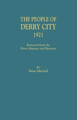 Einwohner von Derry City, 1921 - People of Derry City, 1921