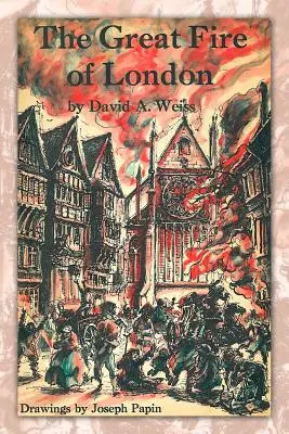 Der Große Brand von London: Dritte Auflage - The Great Fire of London: Third Edition
